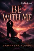 Be With Me