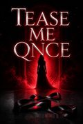 Tease Me Once