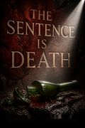 The Sentence is Death