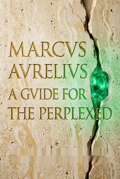 Marcus Aurelius by William O. Stephens