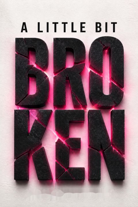 A Little Bit Broken by Roz Weston