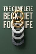 The Complete Beck Diet for Life