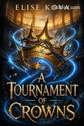 A Tournament of Crowns