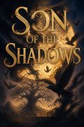 Son of the Shadows