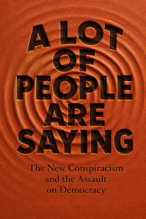 A Lot of People Are Saying by Russell Muirhead