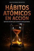 Hábitos atómicos en acción