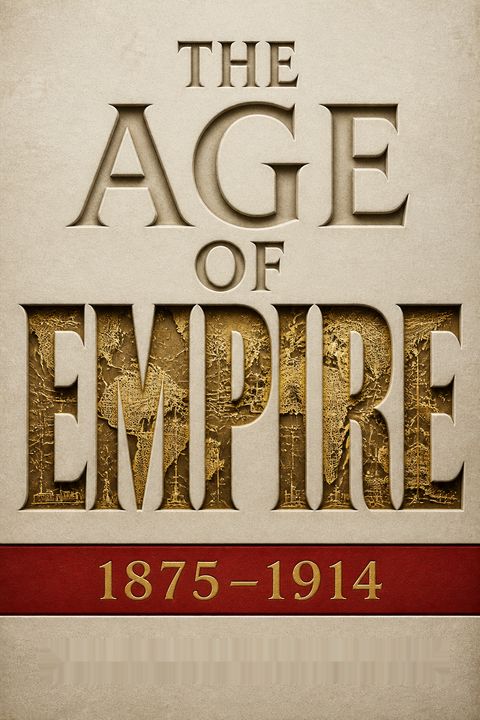 The Age of Empire, 1875–1914 by Eric J. Hobsbawm