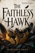The Faithless Hawk