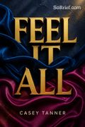 Feel It All