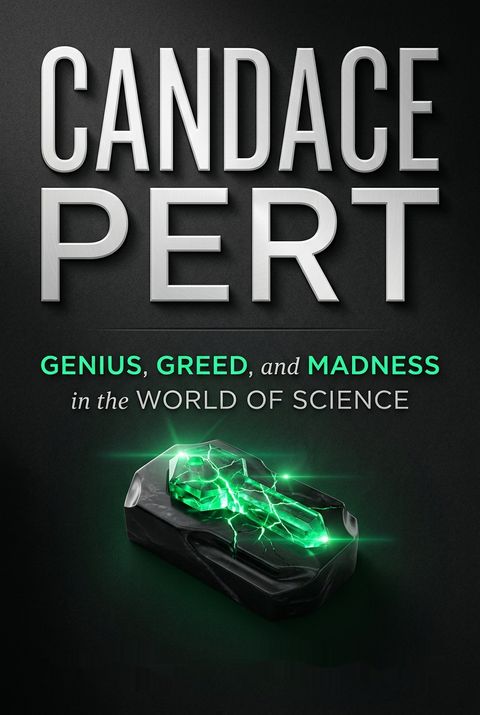Candace Pert by Pamela Ryckman