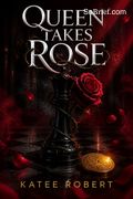 Queen Takes Rose