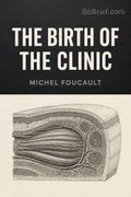 The Birth of the Clinic