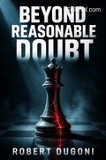Beyond Reasonable Doubt