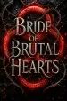 Bride of Brutal Hearts