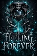 Feeling Forever