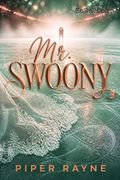 Mr. Swoony