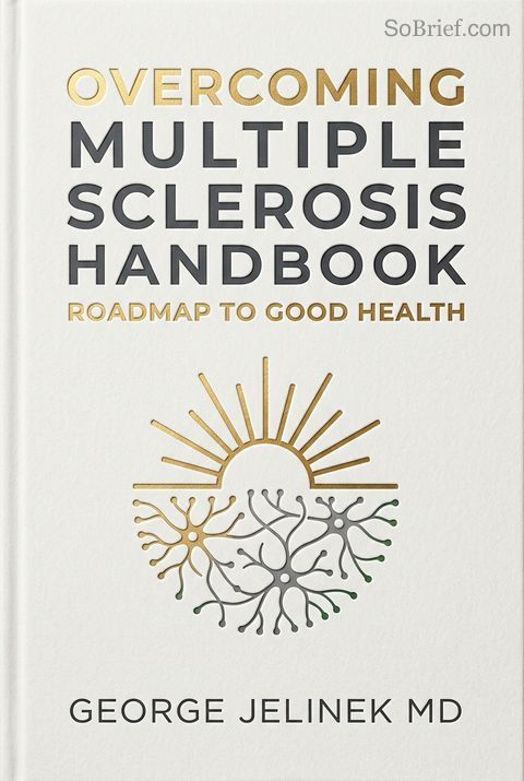 Overcoming Multiple Sclerosis Handbook