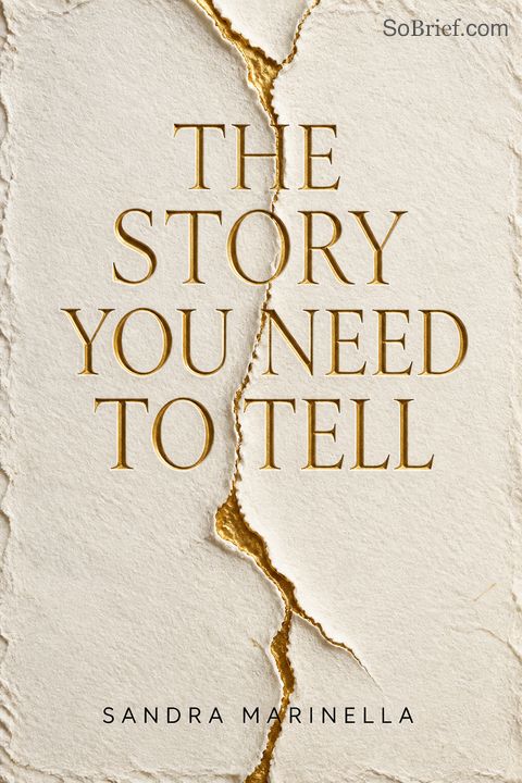 The Story You Need to Tell