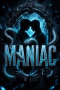 Maniac