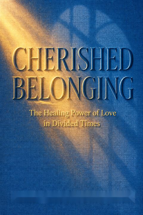 Cherished Belonging by Gregory Boyle
