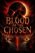 Blood of the Chosen