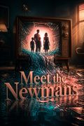 Meet the Newmans