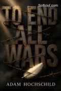 To End All Wars