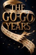 The Go-Go Years