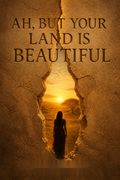 Ah, but Your Land Is Beautiful