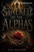 Stalked by the Alphas