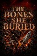 The Bones She Buried
