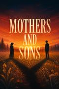 Mothers and Sons