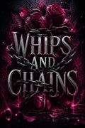 Whips and Chains