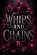 Whips and Chains