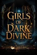 Girls of Dark Divine