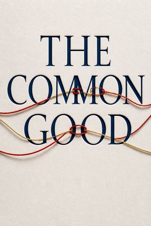 The Common Good by Robert B. Reich