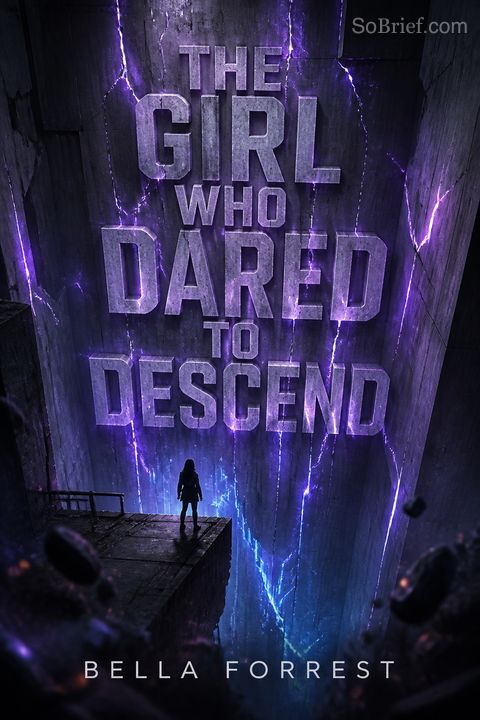 The Girl Who Dared to Descend