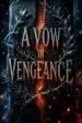 A Vow in Vengeance