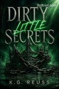 Dirty Little Secrets