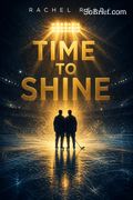 Time to Shine
