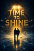 Time to Shine