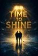 Time to Shine