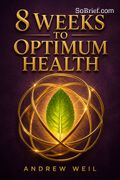 8 Weeks to Optimum Health