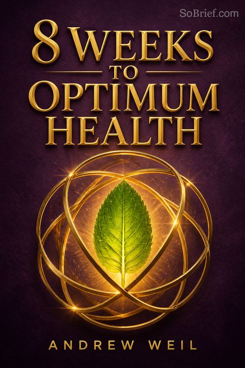 8 Weeks to Optimum Health