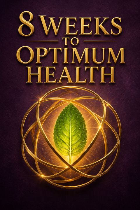 8 Weeks to Optimum Health by Andrew Weil