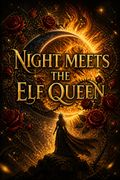 Night Meets the Elf Queen