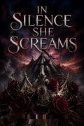 In Silence She Screams