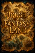 The Tough Guide to Fantasy Land