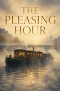 The Pleasing Hour