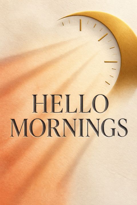 Hello Mornings by Kat   Lee
